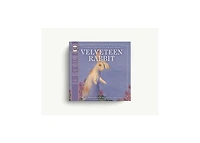 The Velveteen Rabbit Heirloom Edition- The Classic Edition Hardcover with Audio Cd Narrated by Jeff Bridges by Margery Williams
