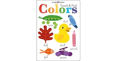 Learn and Explore- Touch and Feel Colors by Roger Priddy
