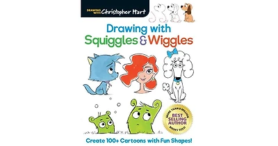 Drawing with Squiggles Wiggles- Create 100+ Cartoons with Fun Shapes by Christopher Hart