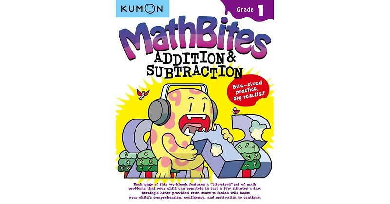 MathBites- Grade Addition Subtraction by Kumon Publishing