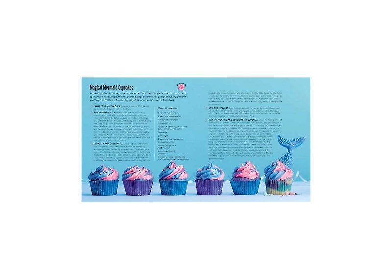 Barbie Bakes- 50+ Fantastic Recipes from Barbie and Her Friends by Mattel