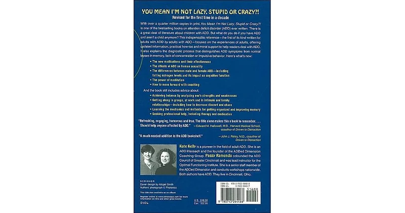 You Mean I'm Not Lazy, Stupid or Crazy?!- The Classic Self-Help Book for Adults with Attention Deficit Disorder by Kate Kelly