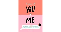 A Year of You and Me- A Journal of 365 Questions for Couples to Spark Love and Connection by Nadia Hayes
