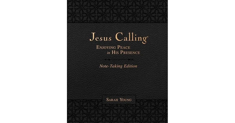 Jesus Calling Note-Taking Edition, Leathersoft, Black, with Full Scriptures- Enjoying Peace in His Presence by Sarah Young