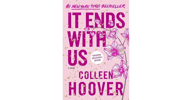 It Ends with Us- Special Collector's Edition- A Novel by Colleen Hoover