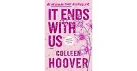 It Ends with Us- Special Collector's Edition- A Novel by Colleen Hoover