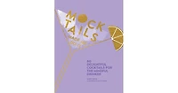 Mocktails Made Me Do It- 60 Delightful Cocktails for the Mindful Drinker by Jassy Davis