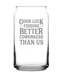 Bevvee Good Luck Finding Better Coworkers than us Coworkers Leaving Gifts Beer Can Pint Glass, 16 oz