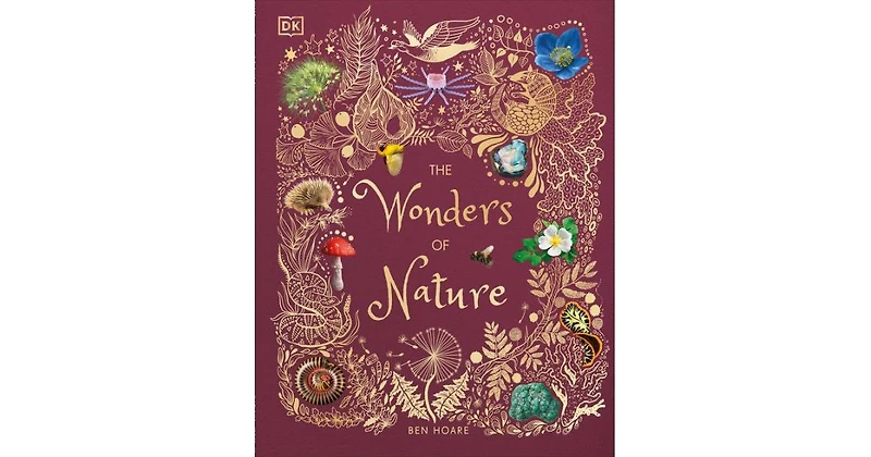 The Wonders of Nature by Ben Hoare