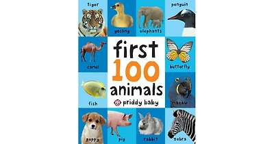 First 100 Animals by Roger Priddy