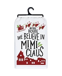 Primitives by Kathy in This House We Believe in Mimi Claus Kitchen Towel