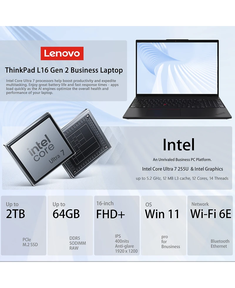 Lenovo ThinkPad L16 16" Traditional Laptop Intel Core Ultra 7 16GB Ram Intel Graphics 512GB Ssd Storage Windows 11 Pro 60Hz