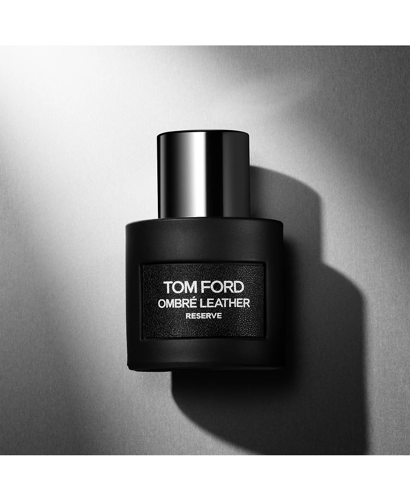 Tom Ford Ombre Leather Reserve Parfum Spray, 1.7 oz.