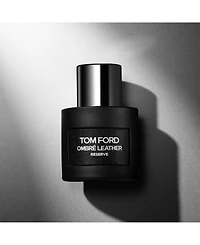 Tom Ford Ombre Leather Reserve Parfum Spray, 1.7 oz.