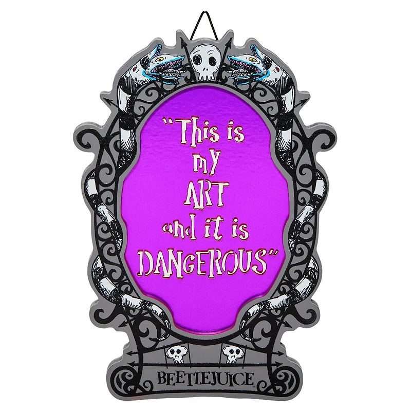 My Art is Dangerous Sign - Beetlejuice