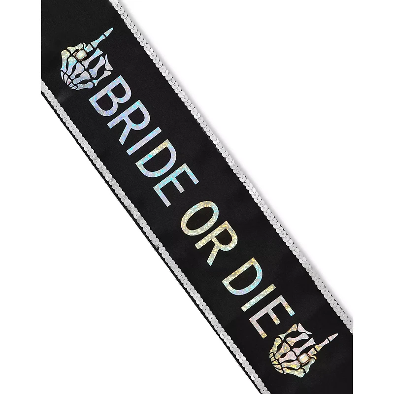 Bride or Die Sash