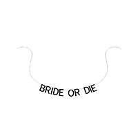 Bride or Die Banners - 2 Pack