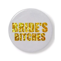 Bachelorette Bitches Party Pins - 7 Pack