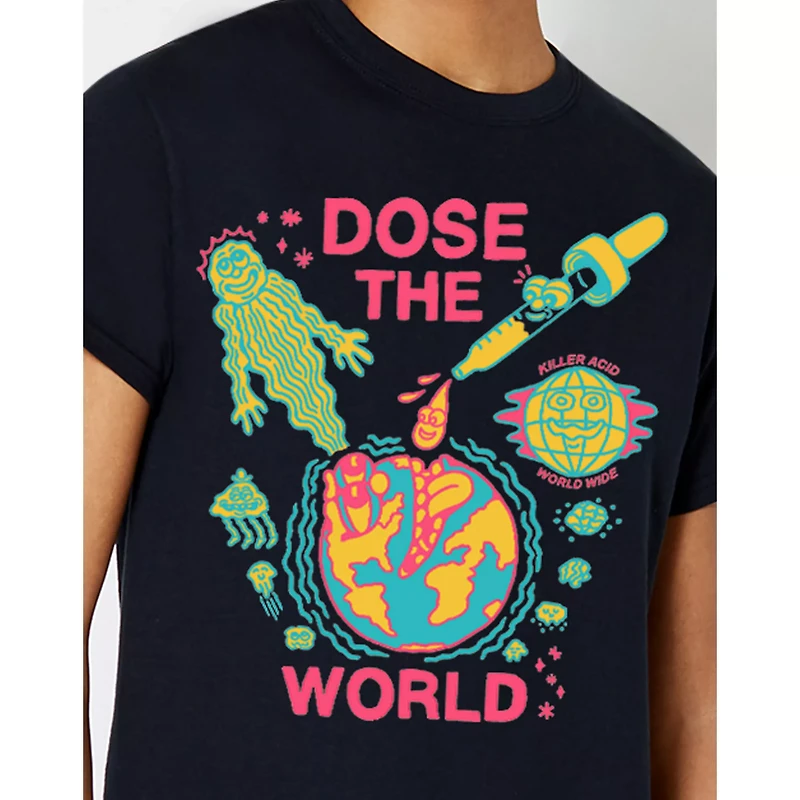 Dose The World Shirt- Killer Acid