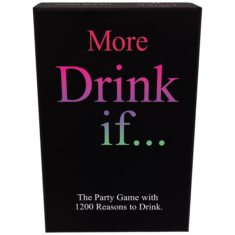More Drink If... Card Game