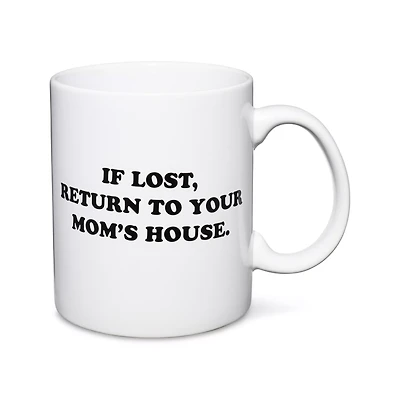 If Lost Return To Your Mom's House Coffee Mug 20 oz. - Danny Duncan