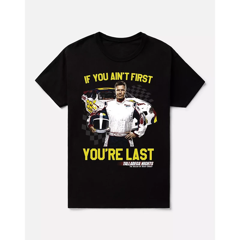 If You Ain't First You're Last T Shirt - Talladega Nights