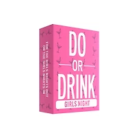 Girls Night Edition Do or Drink Card Game