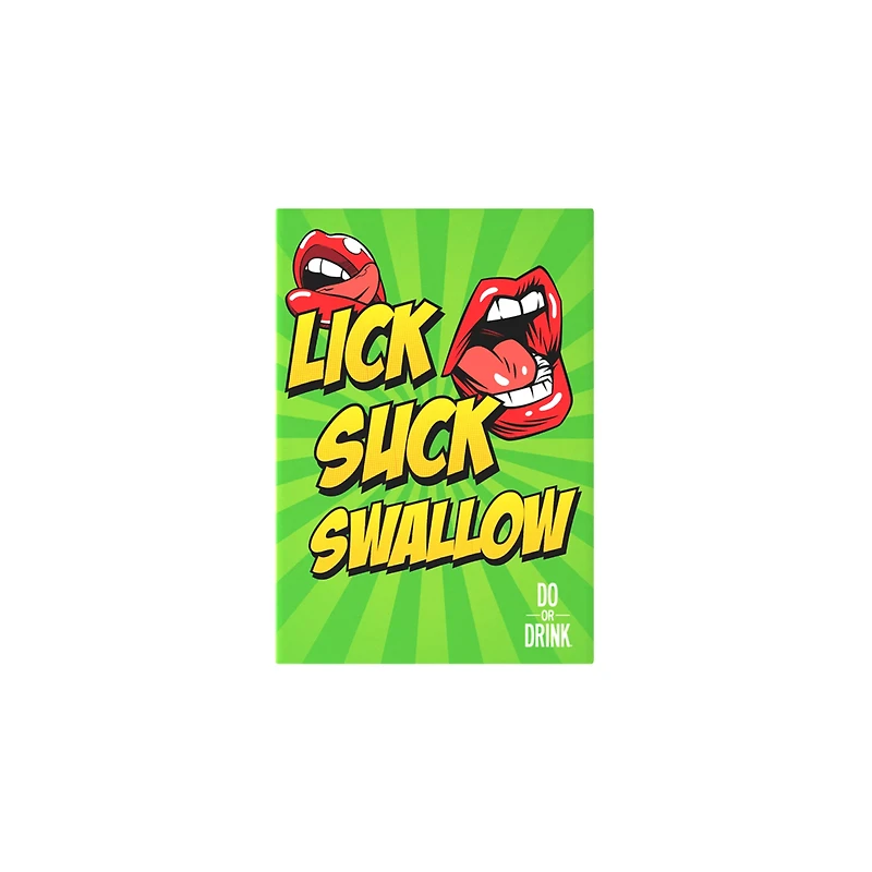 Lick Suck Swallow Game - Do or Drink