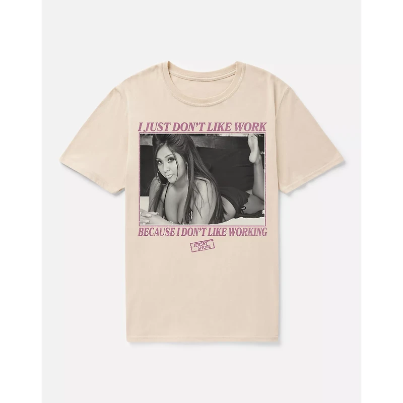 Snooki Don't Like Work T Shirt - Jersey Shore