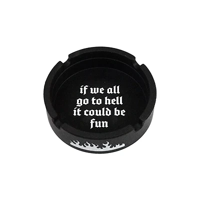 Fun In Hell Ashtray