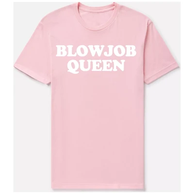 Blowjob Queen T Shirt - Danny Duncan