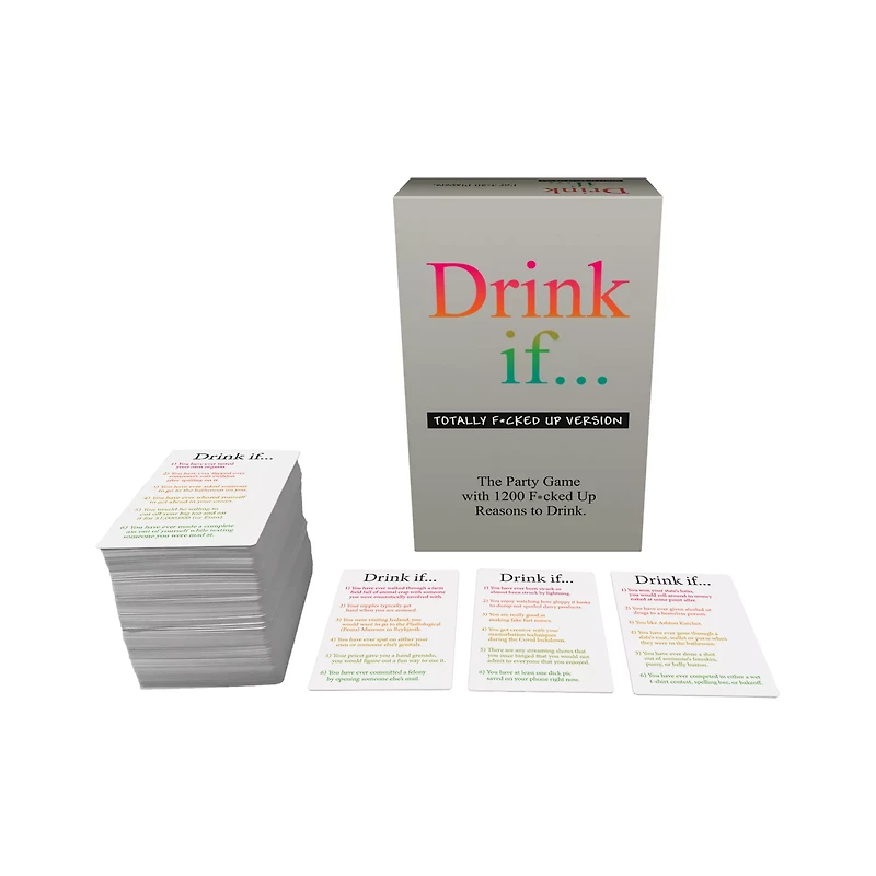 Drink If... Card Game: Totally F*cked Up Edition