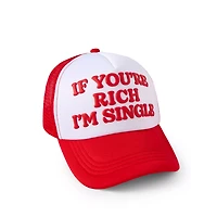 If You're Rich I'm Single Trucker Hat