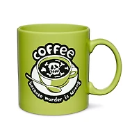 Tate & Co. Coffee Because Murder is Wrong Coffee Mug - 20 oz.