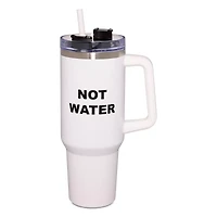 Not Water Travel Tumbler With Straw - 40 oz.