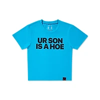 Blue Ur Son Is A Hoe Baby T Shirt - Kayla Malecc