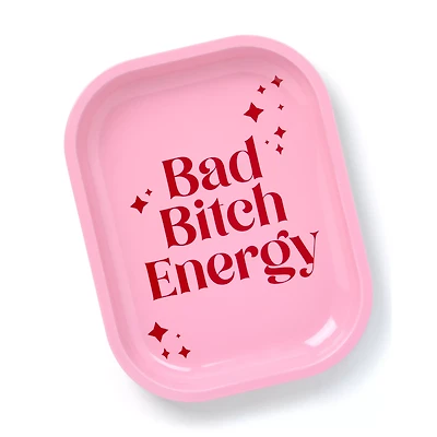 Bad Bitch Energy Tray