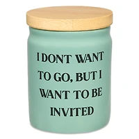 Don't Want to Go Stash Jar - 3 oz.