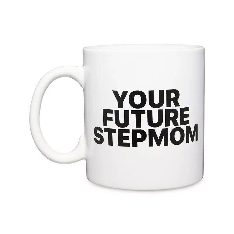 Kayla Malecc Your Future Stepmom Coffee Mug - 20 oz.