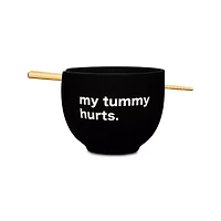 My Tummy Hurts Bowl with Chopsticks - 19 oz.