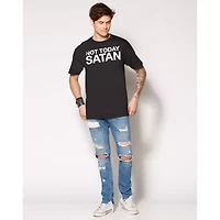 Not Today Satan Plus T Shirt