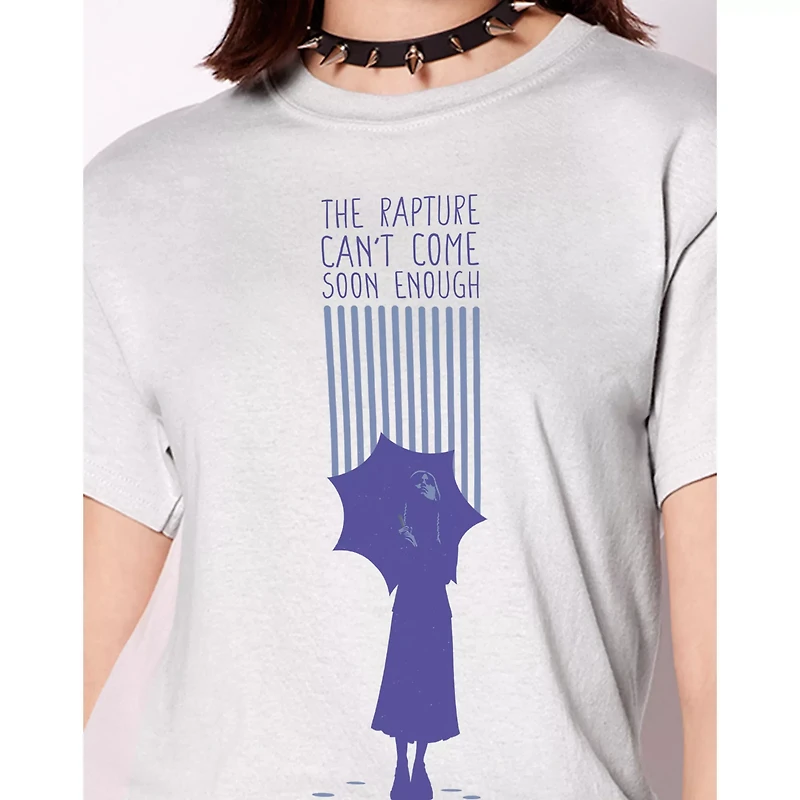 The Rapture Can't Come Soon Enough T Shirt - Wednesday