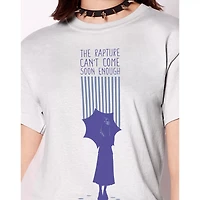 The Rapture Can't Come Soon Enough T Shirt - Wednesday