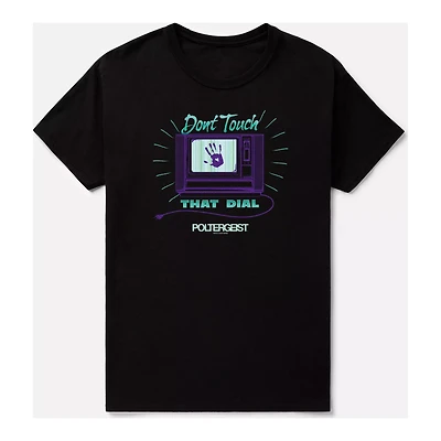 Don't Touch that Dial T Shirt - Poltergeist