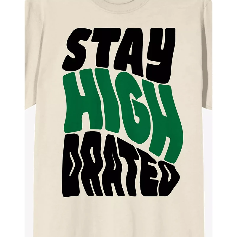 Stay High Drated T Shirt - Kush N Chill
