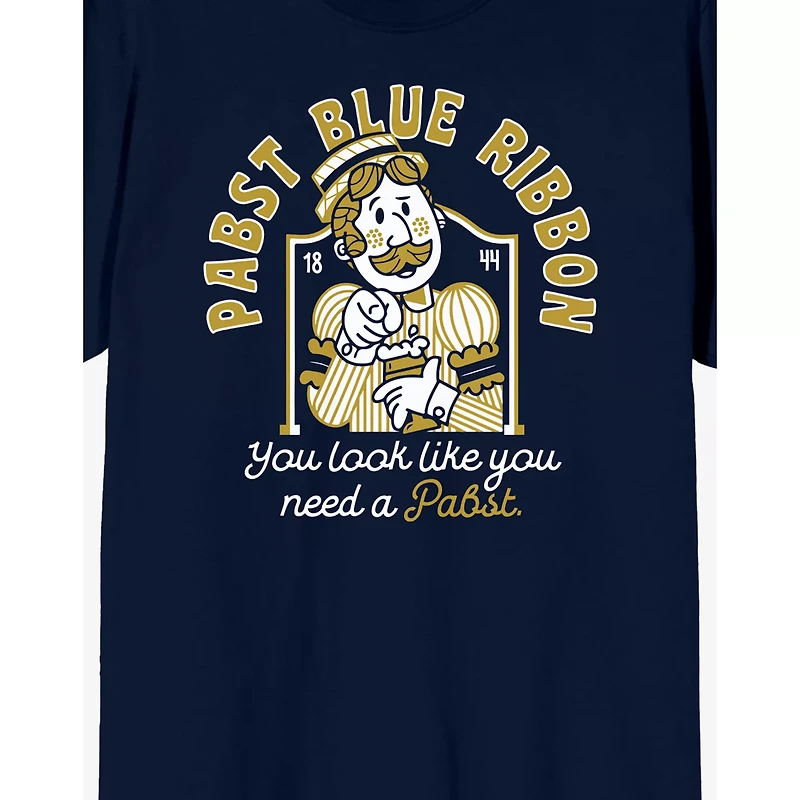 You Look Like Need a Pabst T Shirt