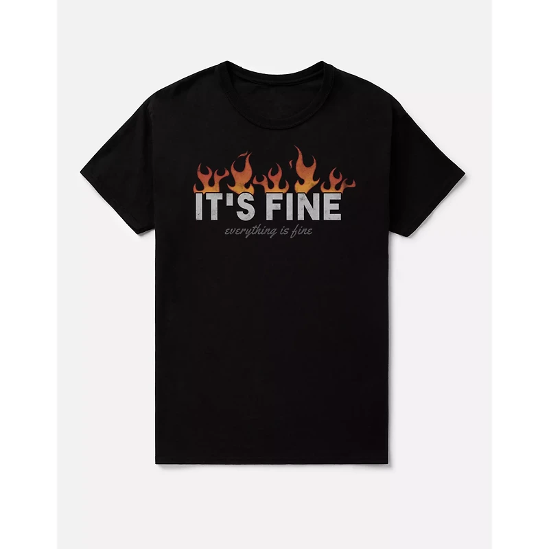 It's Fine Fire T Shirt