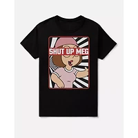 Shut Up Meg T Shirt - Family Guy