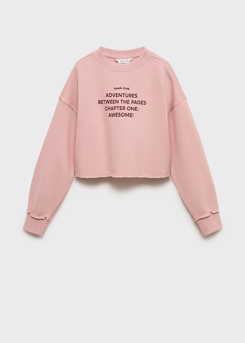Printed message sweatshirt