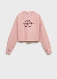 Printed message sweatshirt